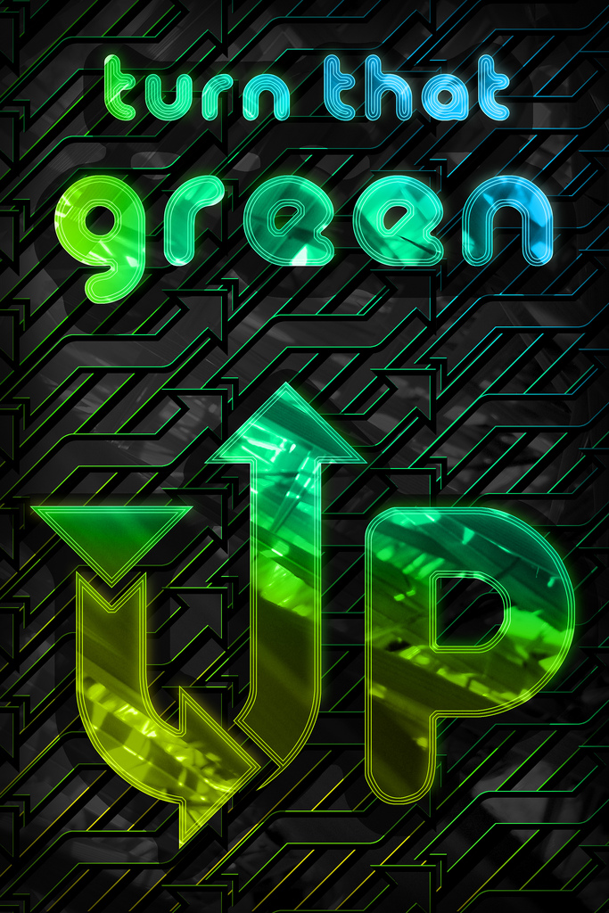 "Turn that Green Up" by 26PM